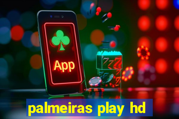 palmeiras play hd